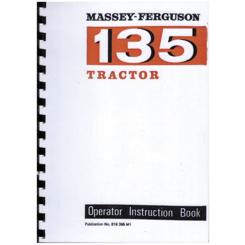 Massey Ferguson 135 Tractor operator’s instruction book 